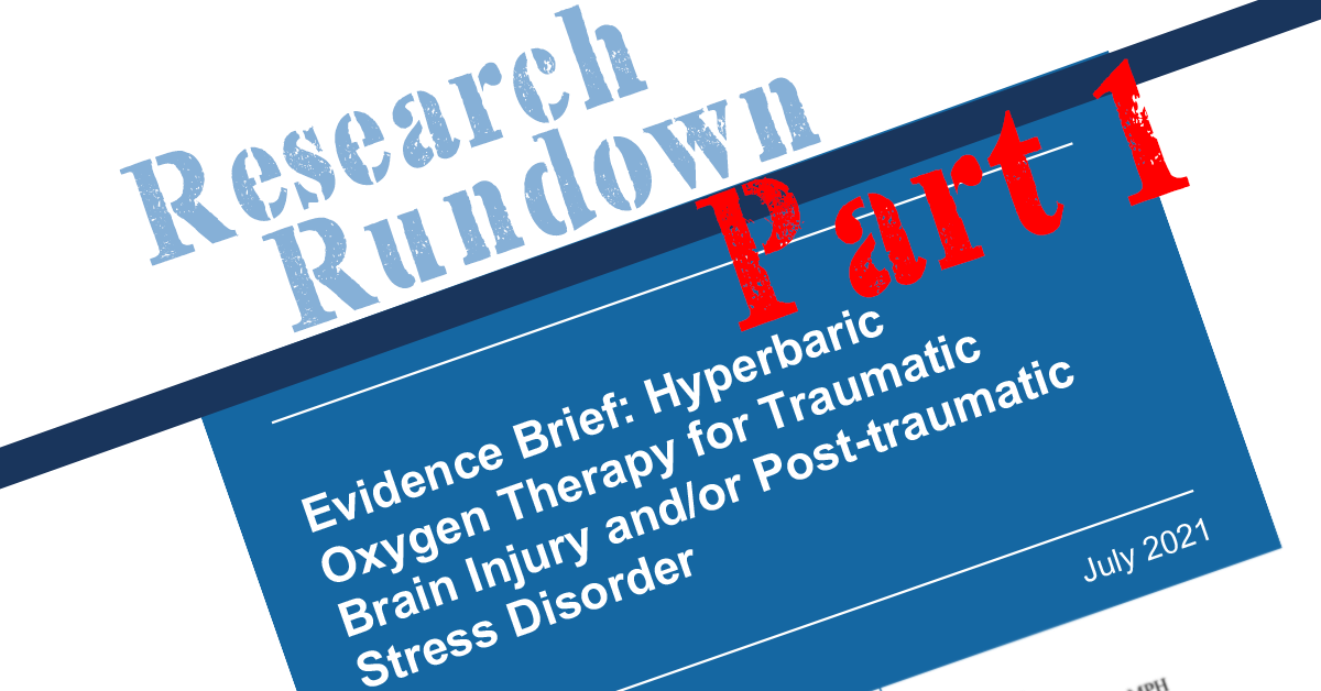 Research Rundown Part 1 Hyperbaric Oxygen Therapy for TBI & PTSD
