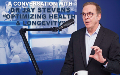 Dr. Jay Stevens  – Optimizing Health & Longevity