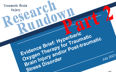 Research Rundown – Episode 4.2: Hyperbaric Oxygen Therapy for Traumatic Brain Injury and/or Post-traumatic Stress Disorder