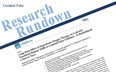 Research Rundown – Episode 26: Long-Term Effect of Hyperbaric Oxygen Therapy on Gait and Functional Balance Skills in Cerebral Palsy Children